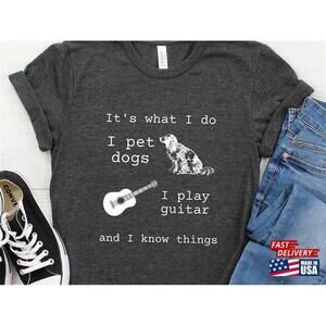 Its What I Do Guitar Gift Gift For Player Guitarist Tshirt